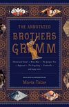 The Annotated Brothers Grimm