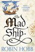 The Mad Ship (The Liveship Traders, Book 2) (English Edition)