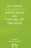 White Fang / The Call of the Wild
