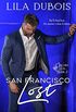 San Francisco Lost: Billionaire Dom Secret Society Club Romance: San Francisco Trilogy, Part Two (Orchid Club Book 2) (English Edition)