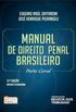 Manual de Direito Penal Brasileiro: Parte Geral