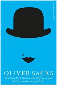 The Man Who Mistook His Wife for a Hat: Picador Classic (English Edition)