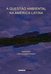 A Questo Ambiental na Amrica Latina