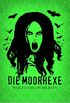 Die Moorhexe: Horror-Roman (Allgemeine Reihe. Bastei Lbbe Taschenbcher) (German Edition)