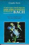 Tudo que voc precisa saber sobre os Remdios Florais de Bach