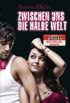 Zwischen uns die halbe Welt: Sommerflirt 2 (Die "Sommerflirt"-Trilogie) (German Edition)