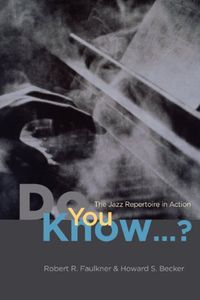 "Do You Know...?": The Jazz Repertoire in Action (English Edition)
