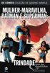 Mulher-Maravilha, Batman e Superman: Trindade