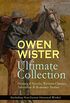 OWEN WISTER Ultimate Collection: Historical Novels, Western Classics, Adventure & Romance Stories (Including Non-Fiction Historical Works): The Virginian, ... 4, The Jimmyjohn Boss (English Edition)