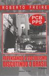 Repensando o Socialismo, Discutindo o Brasil