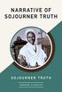 Narrative of Sojourner Truth (Amazon Classics Edition)