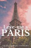 Leve-me a Paris