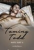 Taming Todd (Maple Hart Book 4) (English Edition)