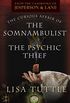 The Curious Affair of the Somnambulist & the Psychic Thief (English Edition)