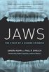 Jaws: The Story of a Hidden Epidemic (English Edition)