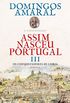 Assim Nasceu Portugal III - Os Conquistadores de Lisboa