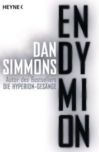 Endymion: Zwei Romane in einem Band (German Edition)