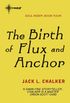 The Birth of Flux and Anchor (Soul Rider) (English Edition)
