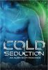 Cold Seduction
