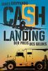 Cash Landing - Der Preis des Geldes: Actionthriller (German Edition)