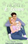 Honey & Lemon (Srie Fragrance - Livro 3)