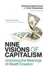 Nine visions of capitalism: Unlocking the meanings of wealth creation (English Edition)