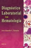 Diagnstico Laboratorial Em Hematologia