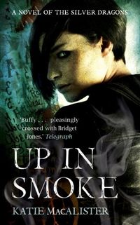 Up In Smoke (Silver Dragons Book Two) (Silver Dragons series) (English Edition)