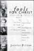 Fools for Christ