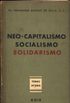 Neo-Capitalismo, Socialismo, Solidarismo 