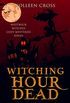 Witching Hour Dead: A Westwick Witches Cozy Mystery (Westwick Witches Cozy Mysteries Book 5) (English Edition)