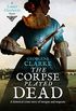 The Corpse Played Dead: A historical crime story of intrigue and suspense (Lizzie Hardwicke Book 2) (English Edition)