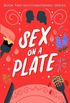 Sex on a Plate