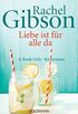 Liebe ist fr alle da: E-Book Only Kurzroman (Kindle Single) (German Edition)