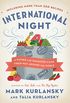 International Night: A Father and Daughter Cook Their Way Around the World *Including More than 250 Recipes* (English Edition)