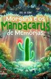 Morgana e os mandacarus de memrias
