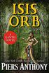 Isis Orb (The Xanth Novels Book 40) (English Edition)