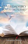 O Verdadeiro Pentecostalismo