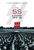 The SS: A History 1919-45 (English Edition)