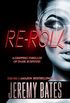 Re-roll (BookShots): A gripping thriller of dark suspense (The Midnight Book Club 8) (English Edition)