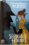 Sherlock Holmes - Um Escndalo na Boemia e Outras Aventuras