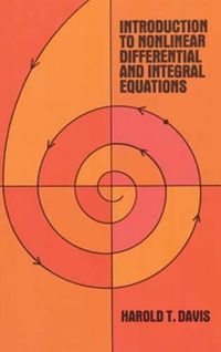 Introduction to Non-linear Differential and Integral Equations