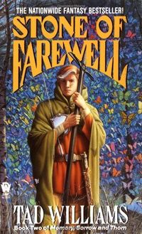 The Stone of Farewell: Book Two of Memory, Sorrow, and Thorn