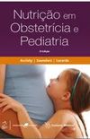 Nutrio em obstetrcia e pediatria