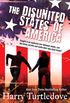 The Disunited States of America: A Novel of Crosstime Traffic (English Edition)