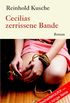 Cecilias zerrissene Bande (German Edition)