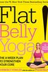 Flat Belly Yoga!: The 4-Week Plan to Strengthen Your Core (English Edition)