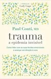 Trauma: a epidemia invisvel (eBook)