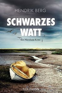 Schwarzes Watt: Ein Fall fr Theo Krumme 4 - Ein Nordsee-Krimi (German Edition)