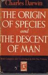 The Origin of Species and the Descent of Man 